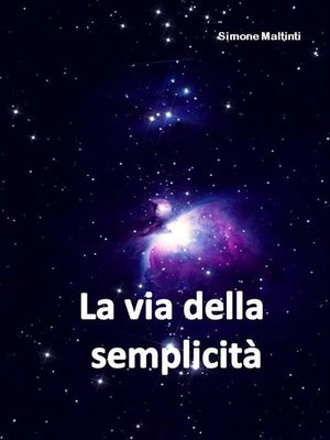 cover image of La via della semplicità
